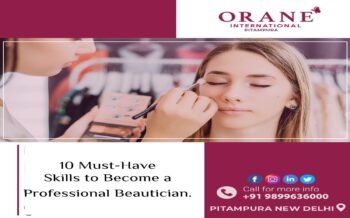 10 Must-Have Skills to Become a Professional Beautician.